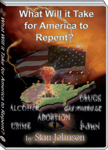 WHAT WILL IT TAKE FOR AMERICA TO REPENT? - STAN JOHNSON